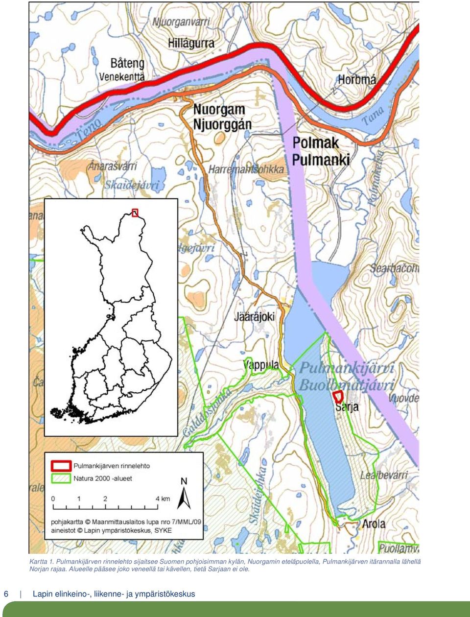 Nuorgamin eteläpuolella, Pulmankijärven itärannalla lähellä
