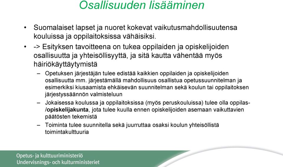 oppilaiden ja opiskelijoiden osallisuutta mm.