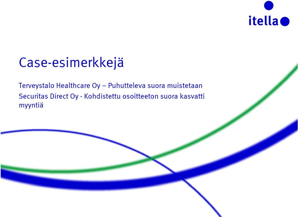 muistetaan Securitas Direct Oy -