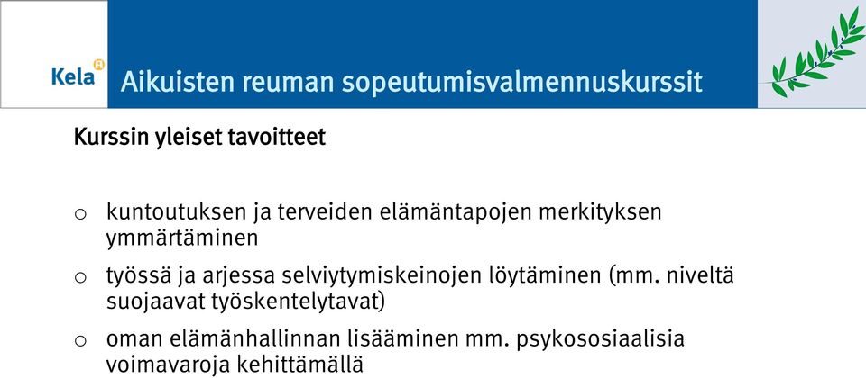 arjessa selviytymiskeinjen löytäminen (mm.