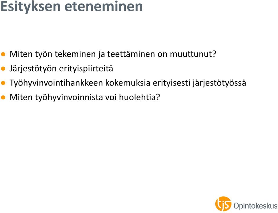 Järjestötyön erityispiirteitä