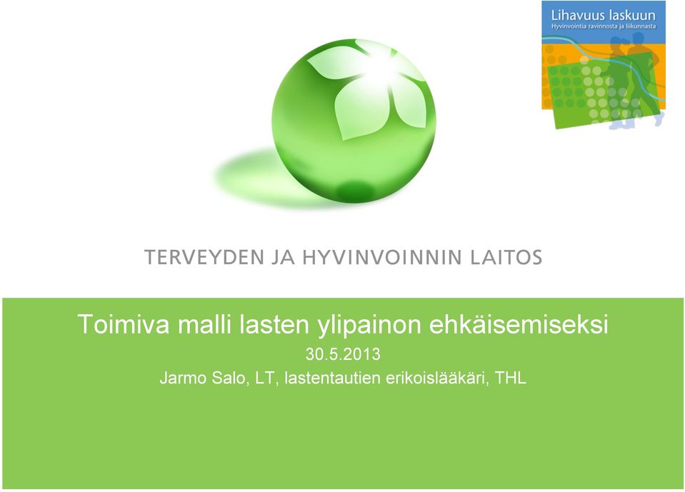 30.5.2013 Jarmo Salo, LT,