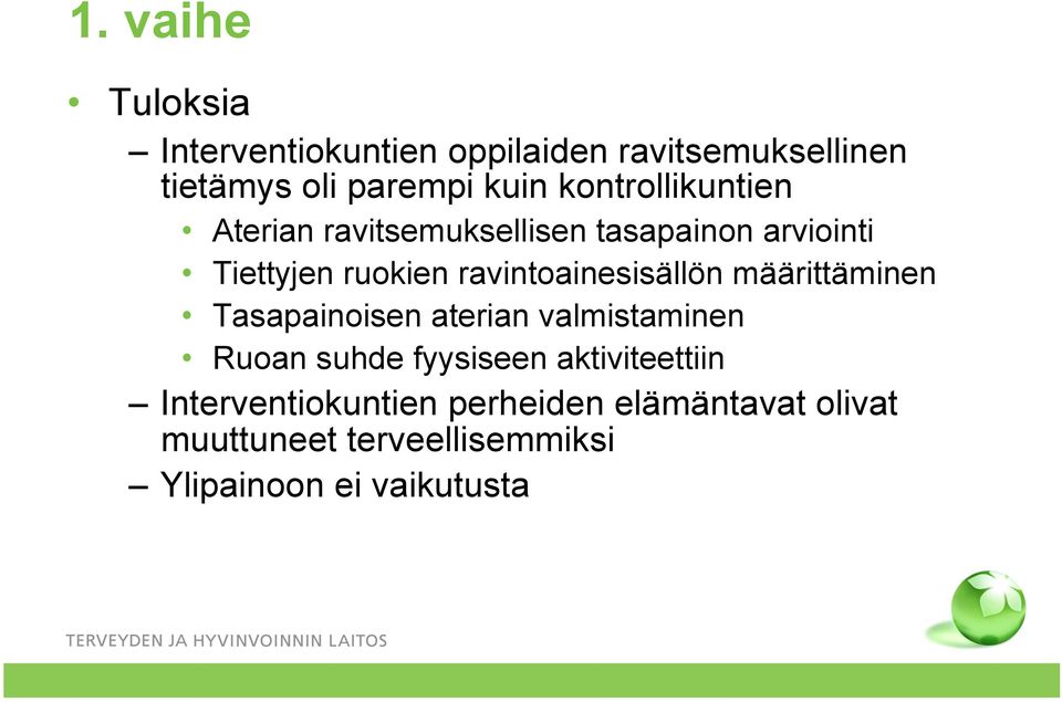 ravintoainesisällön määrittäminen Tasapainoisen aterian valmistaminen Ruoan suhde fyysiseen