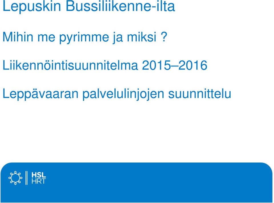 Liikennöintisuunnitelma 2015