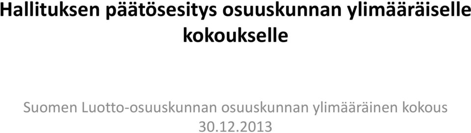 kokoukselle Suomen