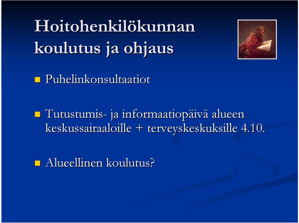 informaatiopäiv ivä alueen