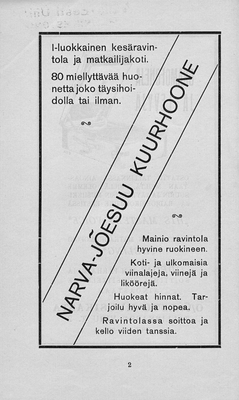 / r/j / Mainio ravintola / hyvine ruokineen.