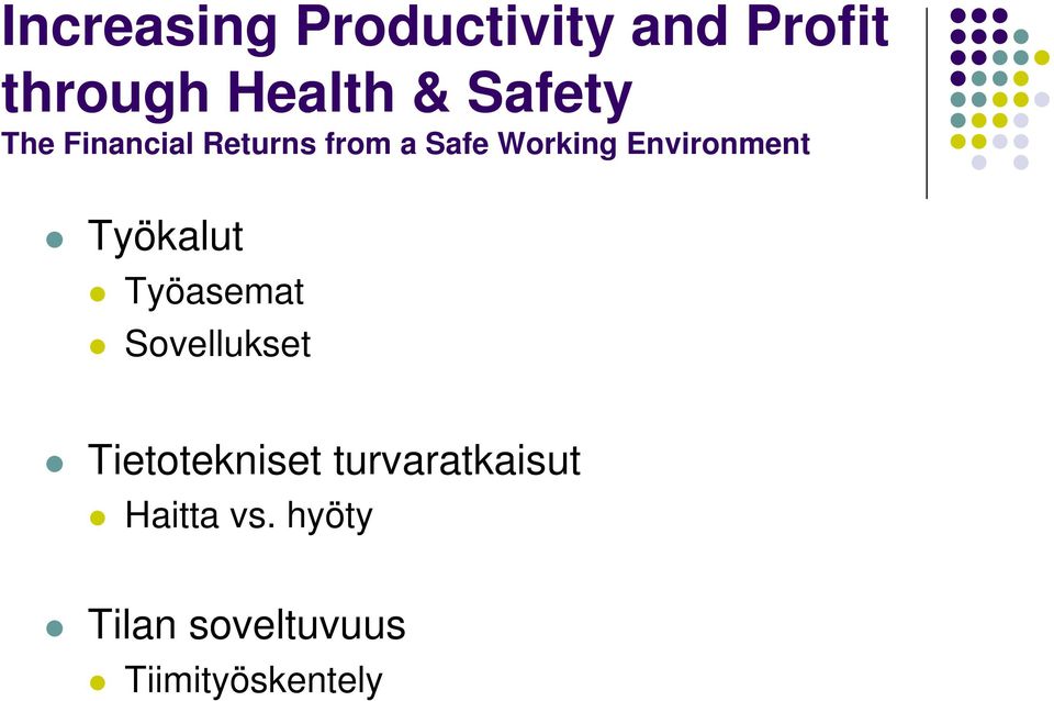 turvaratkaisut Haitta vs.