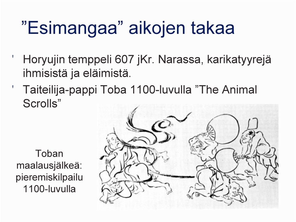 'Taiteilija pappi Toba 1100 luvulla The Animal