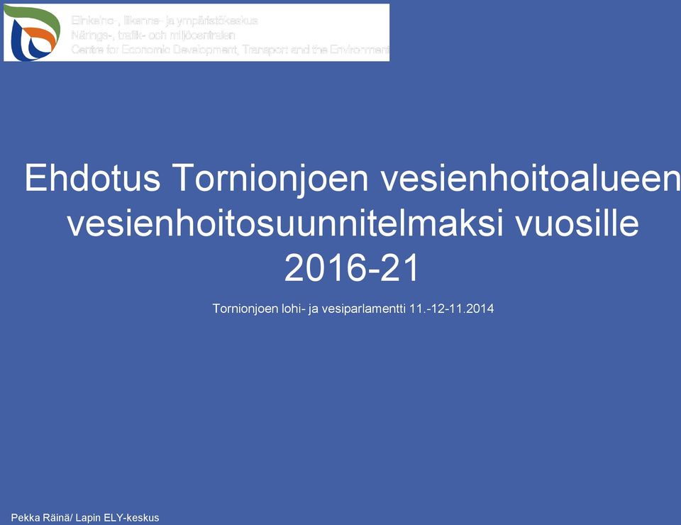 2016-21 Tornionjoen lohi- ja