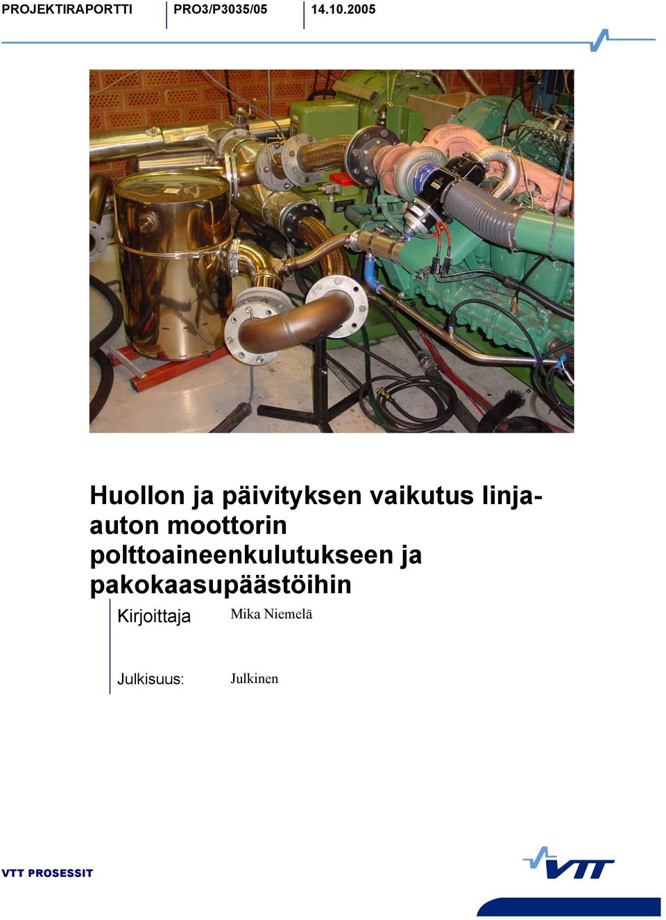 moottorin polttoaineenkulutukseen ja