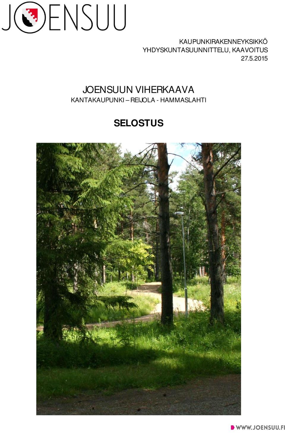 YHDYSKUNTASUUNNITTELU, KAAVOITUS 27.5.