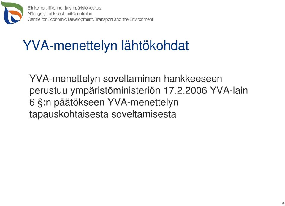 ympäristöministeriön 17.2.