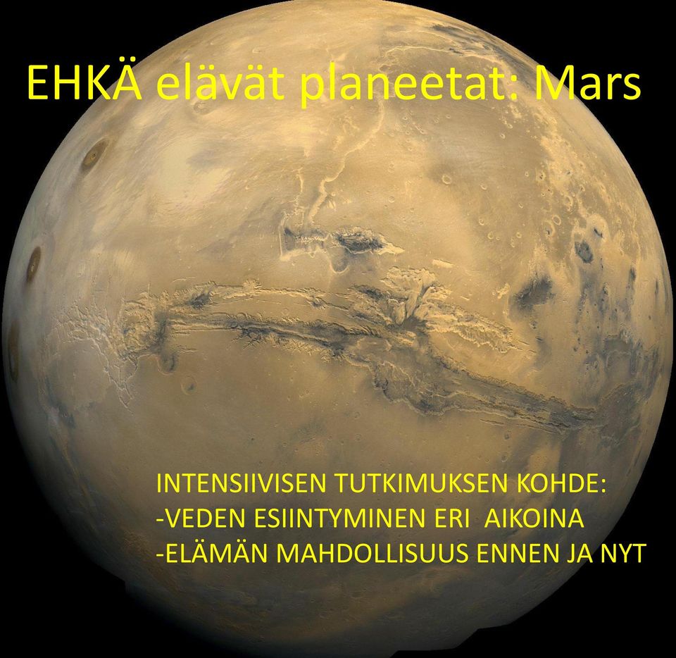 KOHDE: -VEDEN ESIINTYMINEN ERI