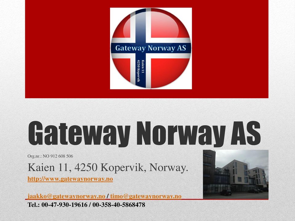 Norway. http://www.gatewaynorway.
