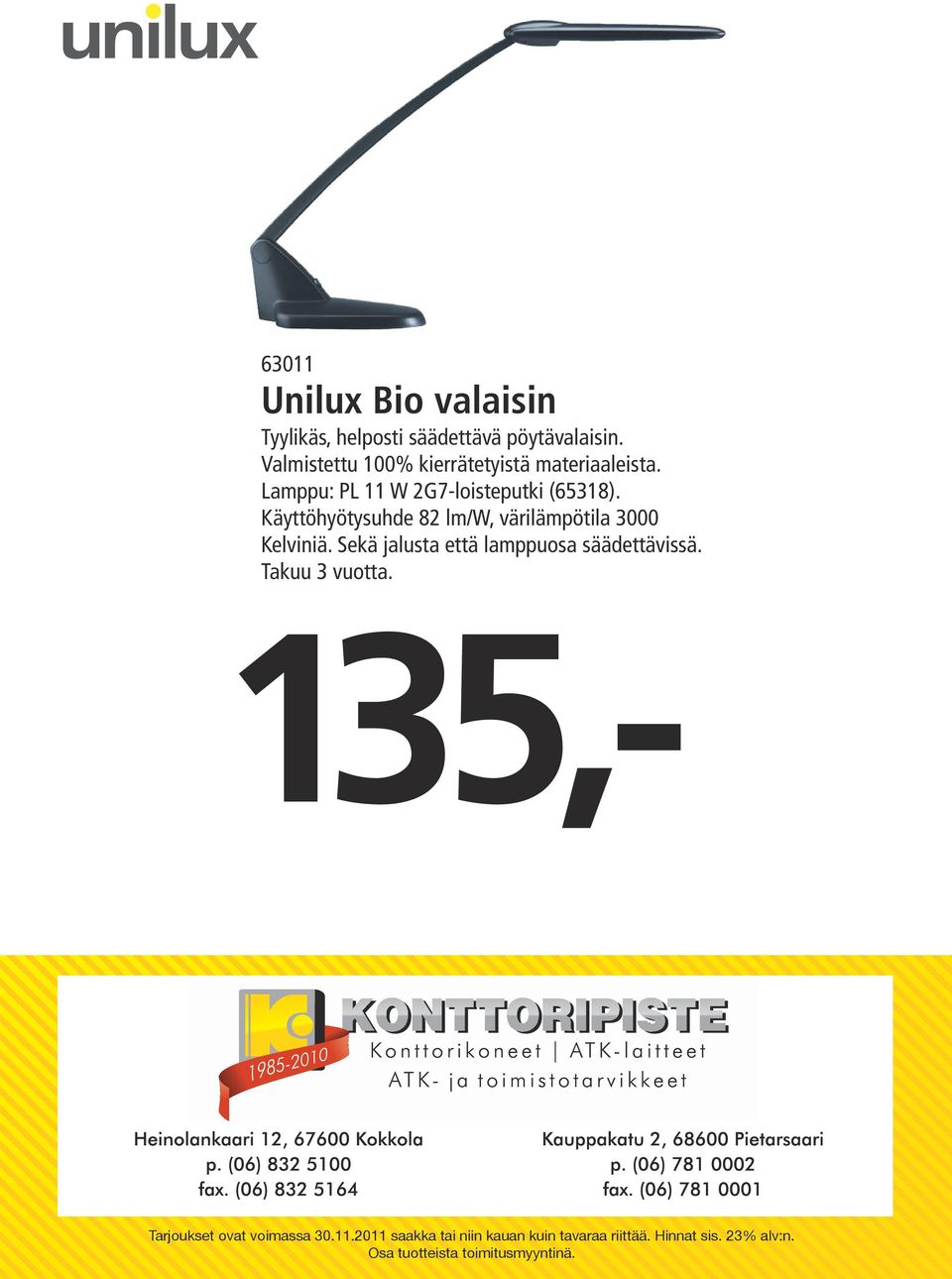 Lamppu: PL 11 W 2G7-loisteputki (65318).