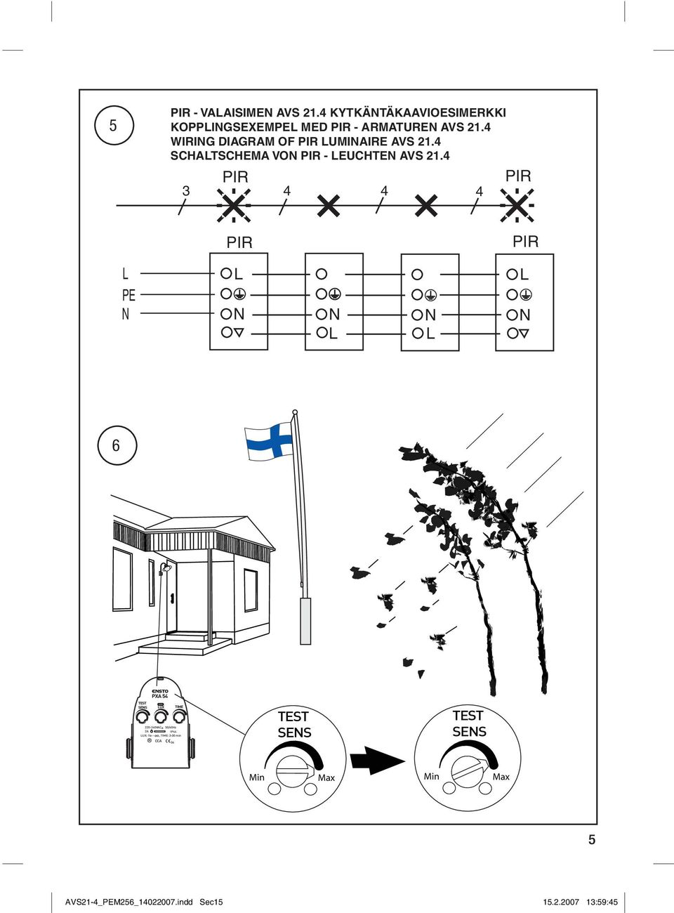 4 WIRIG DIAGRAM OF PIR UMIAIRE AVS 21.4 SCHATSCHEMA VO PIR - EUCHTE AVS 21.