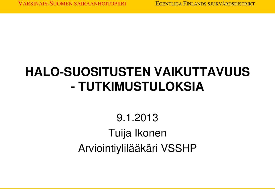 TUTKIMUSTULOKSIA 9.1.