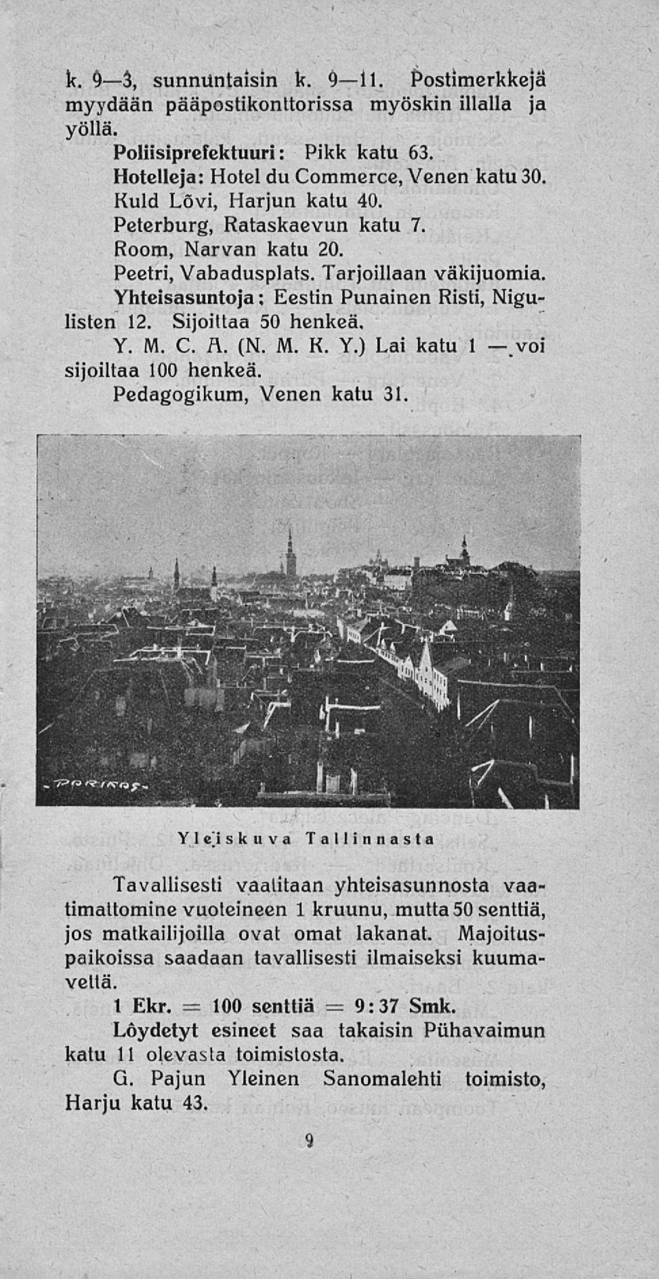 voi sijoiltaa 100 henkeä.
