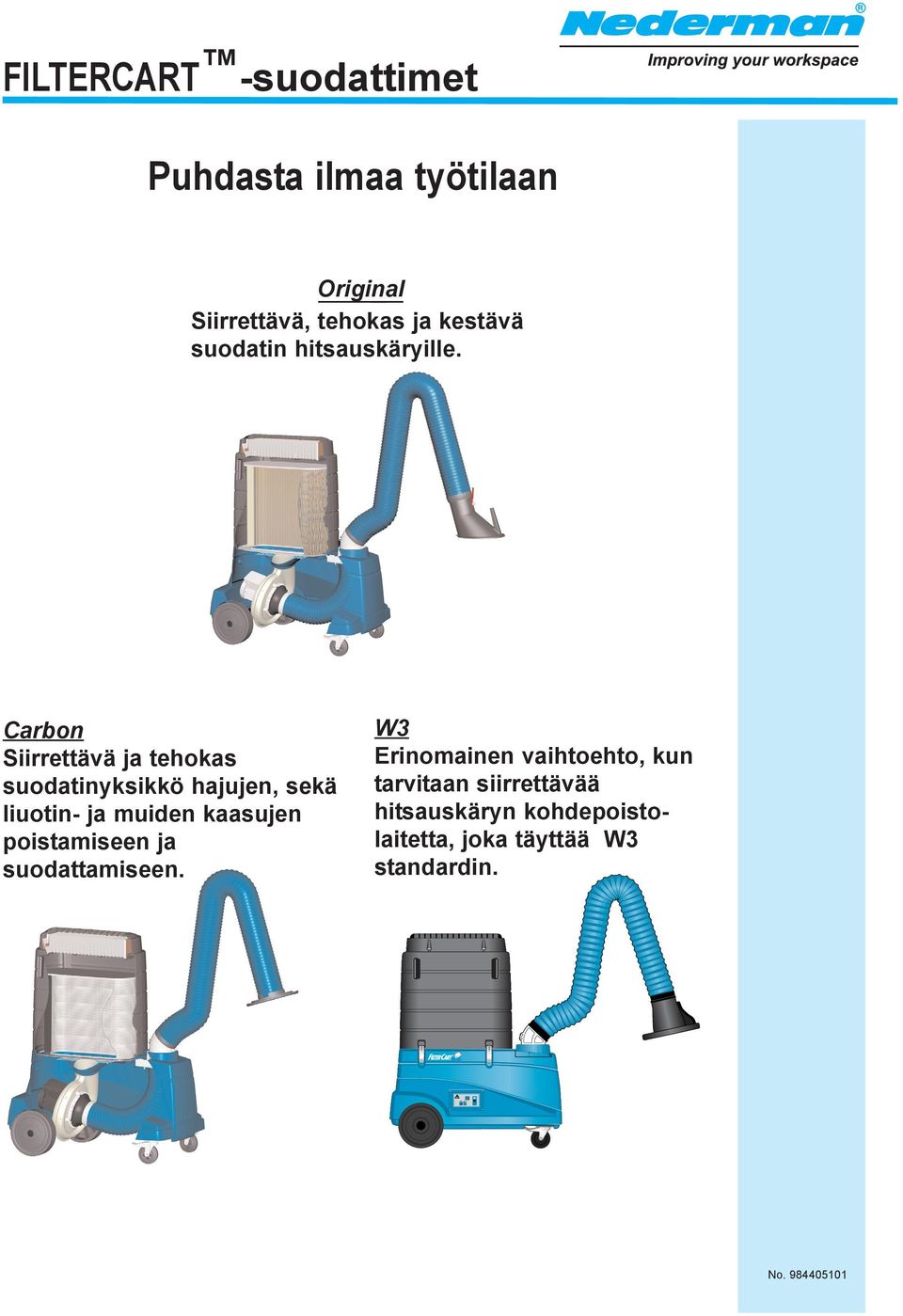 Carbon Siirrettävä ja tehokas suodatinyksikkö hajujen, sekä liuotin- ja muiden kaasujen poistamiseen