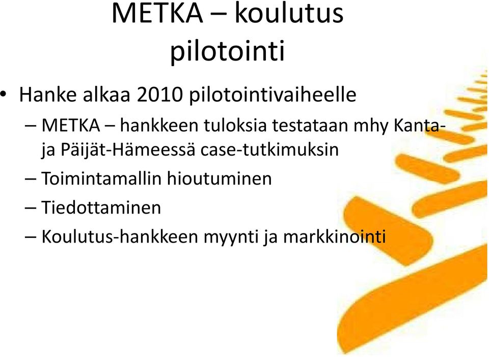 mhy Kanta ja Päijät Hämeessä case tutkimuksin