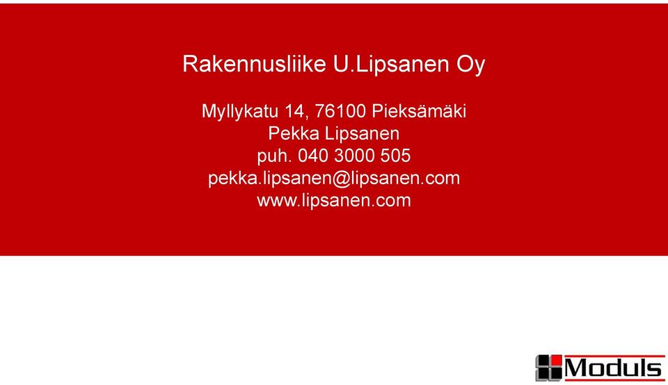 Pieksämäki Pekka Lipsanen puh.