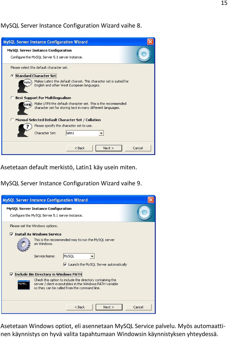 MySQL Server Instance Configuration Wizard vaihe 9.