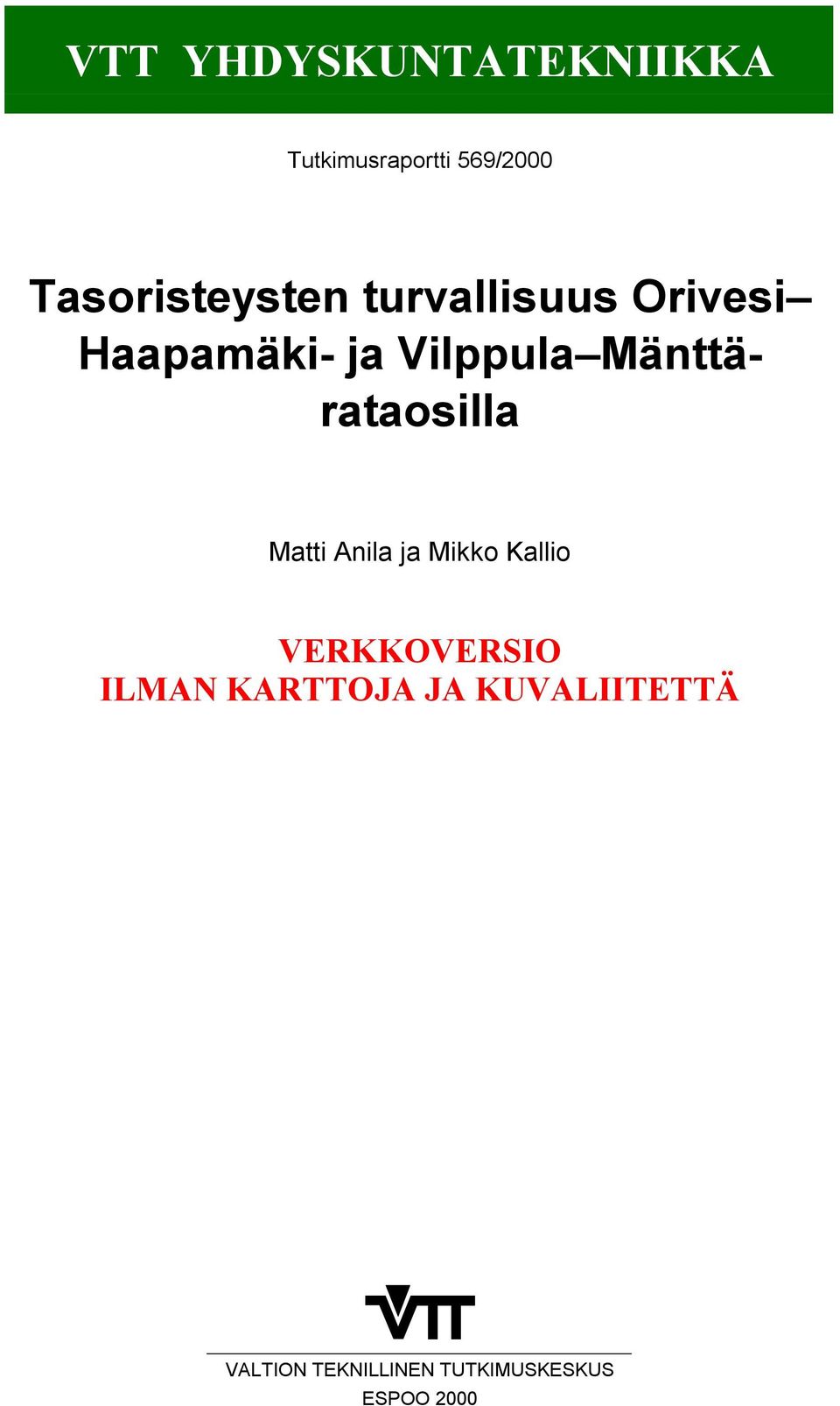 Mänttärataosilla Matti Anila ja Mikko Kallio VERKKOVERSIO