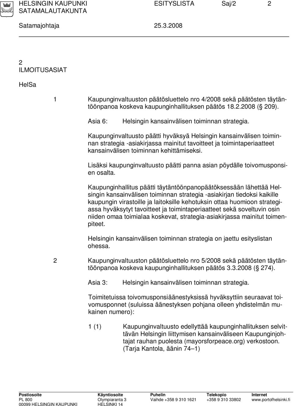 Asia 6: Helsingin kansainvälisen toiminnan strategia.