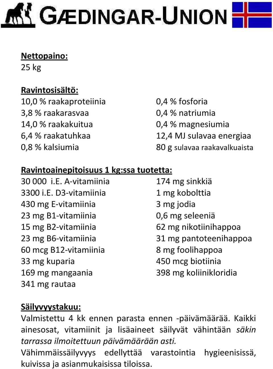 itoisuus 1 kg:ssa tuotet