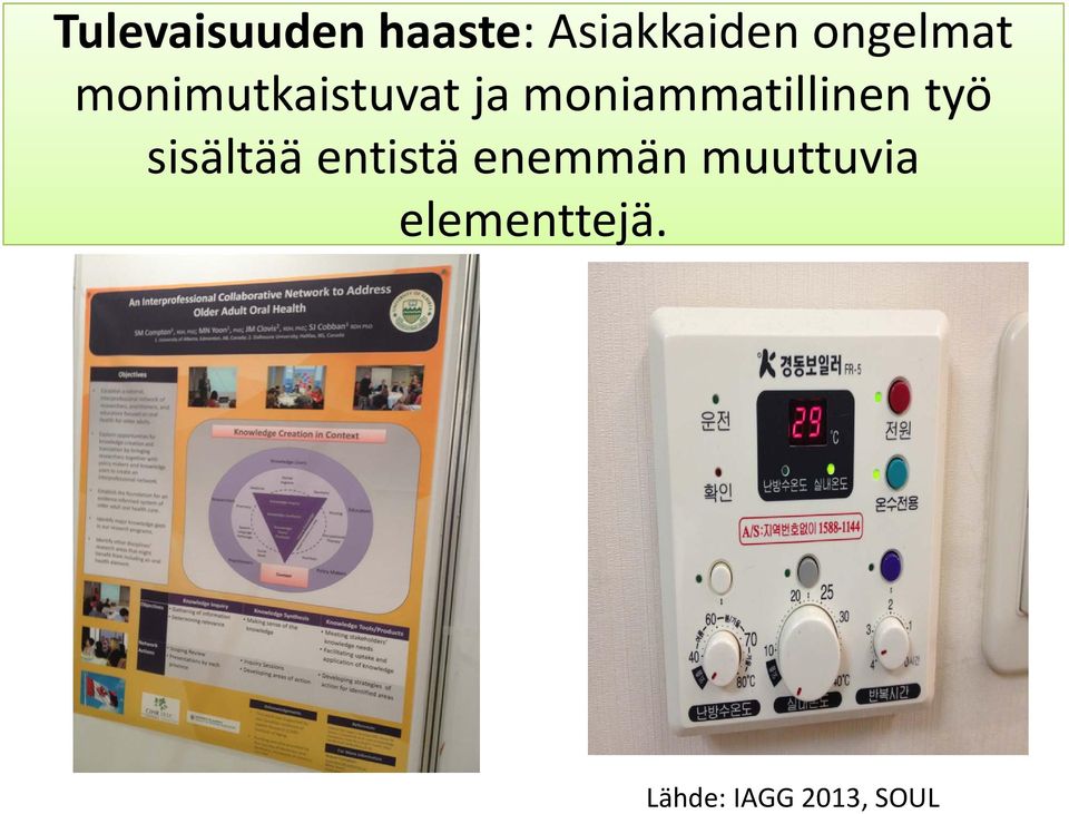 moniammatillinen työ sisältää entistä