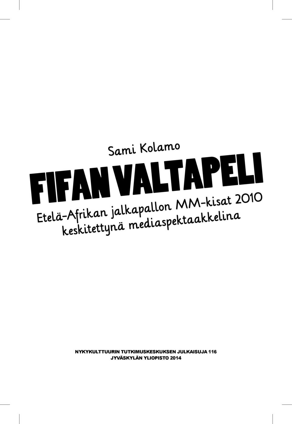 JULKAISUJA 116