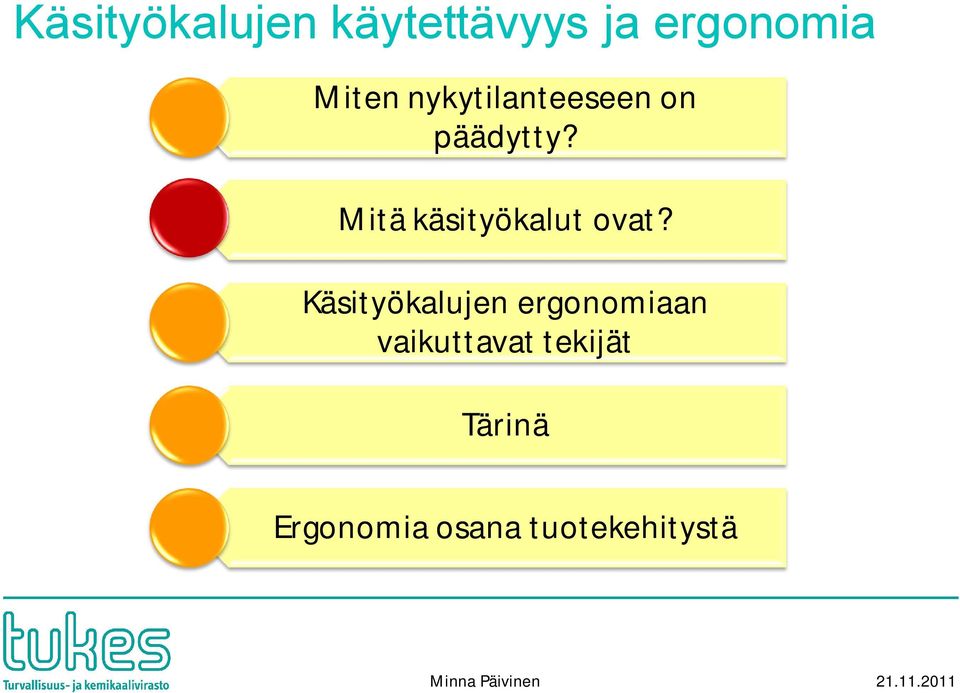 Mitä käsityökalut ovat?