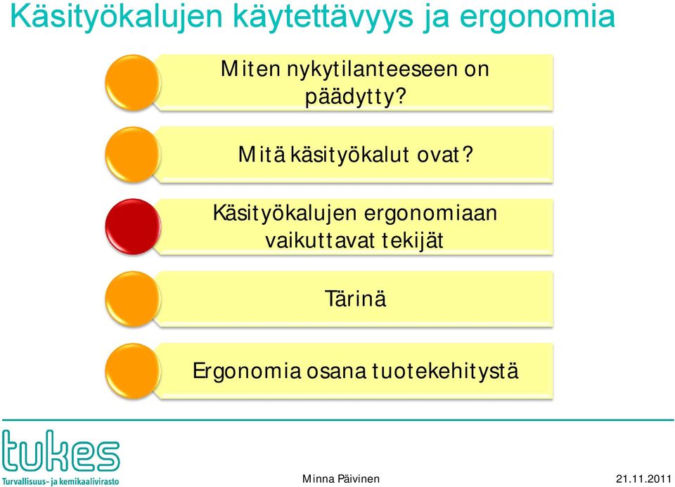 Mitä käsityökalut ovat?