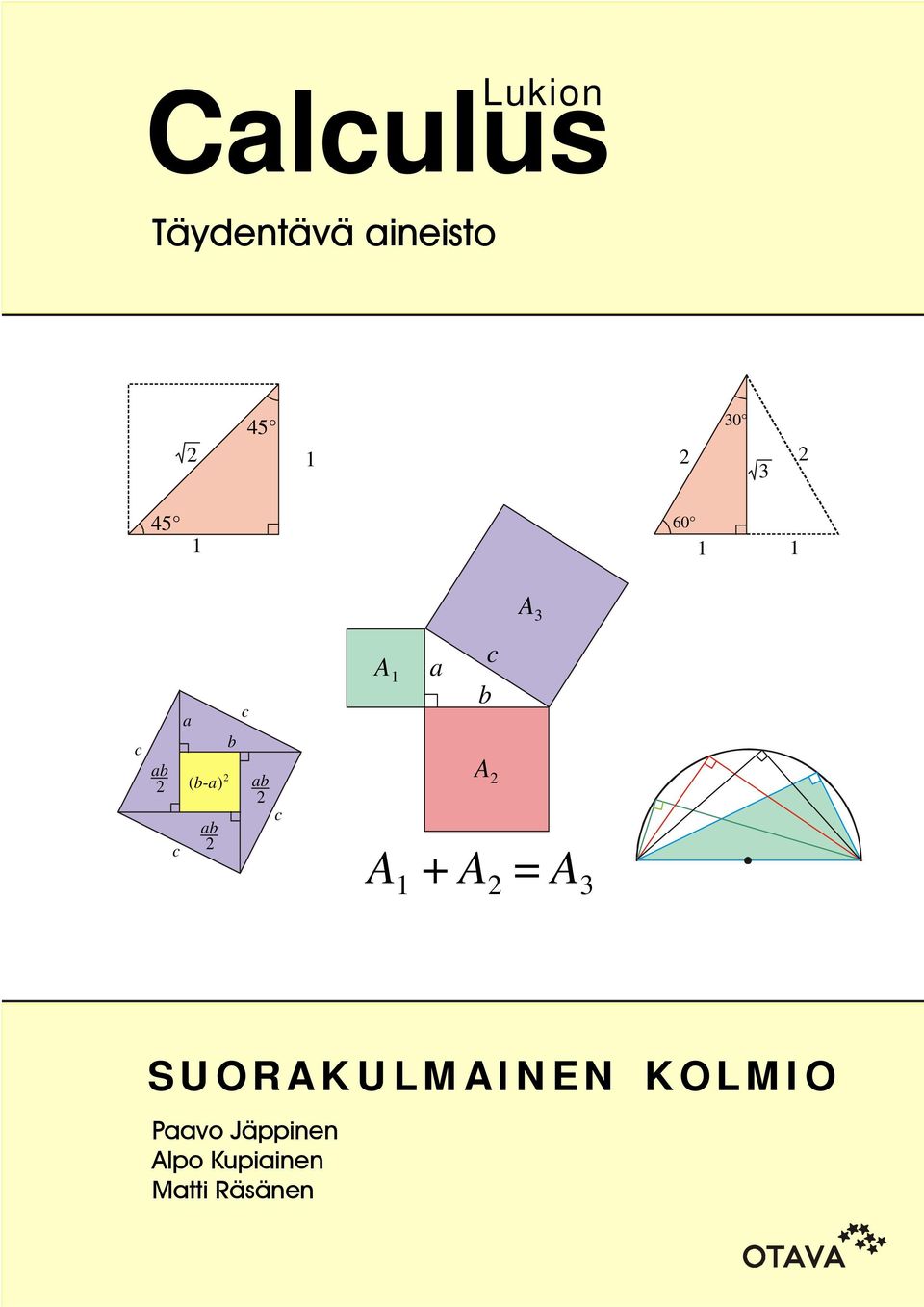 SUORKULMINEN KOLMIO Pvo