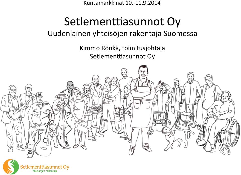 Uudenlainen yhteisöjen rakentaja