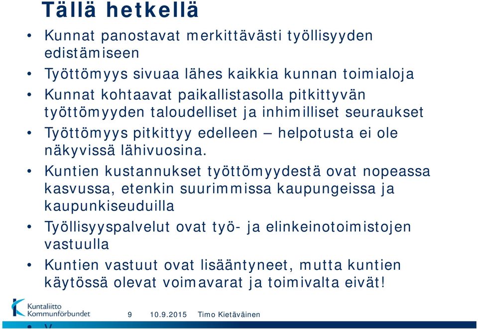 lähivuosina.