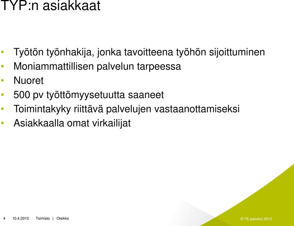 Nuoret 500 pv työttömyysetuutta saaneet Toimintakyky
