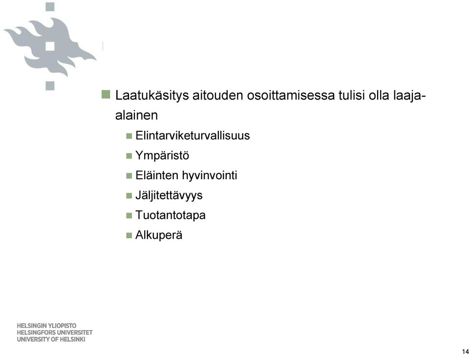 Elintarviketurvallisuus Ympäristö