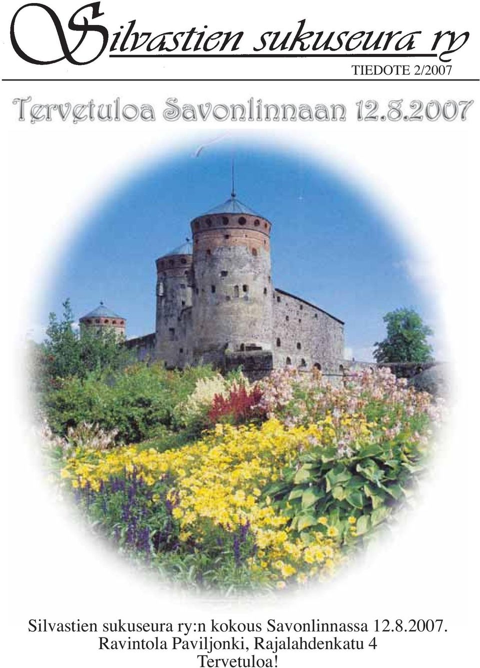 Savonlinnassa 12.8.2007.