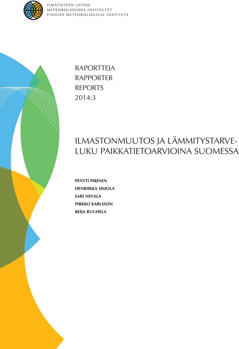 PAIKKATIETOARVIOINA SUOMESSA PENTTI PIRINEN