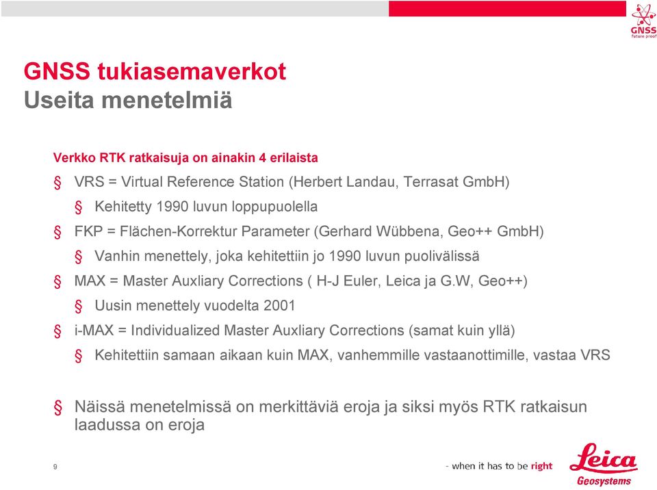 Master Auxliary Corrections ( H J Euler, Leica ja G.