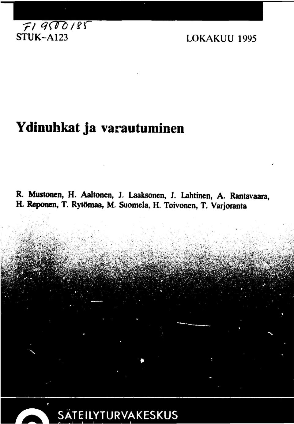 Laaksonen, J. Lahtinen, A. Rantavaara, H.
