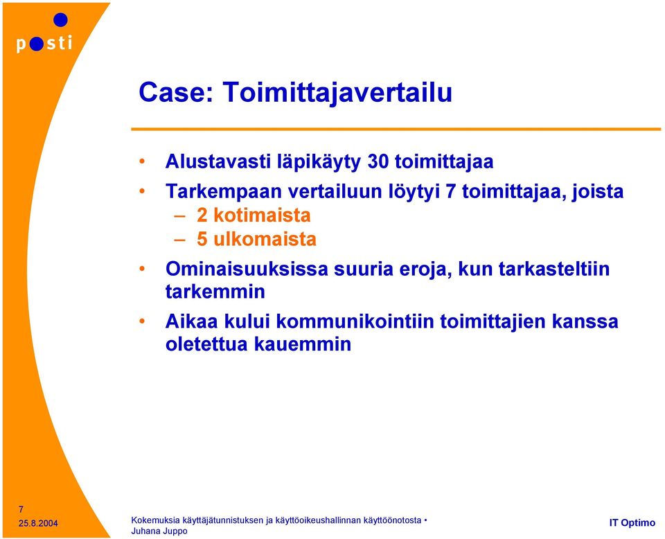 ulkomaista Ominaisuuksissa suuria eroja, kun tarkasteltiin