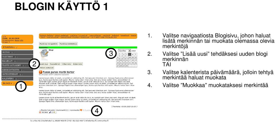 muokata olemassa olevia merkintöjä.