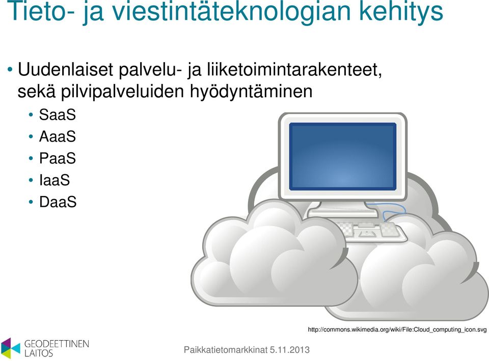 pilvipalveluiden hyödyntäminen SaaS AaaS PaaS IaaS