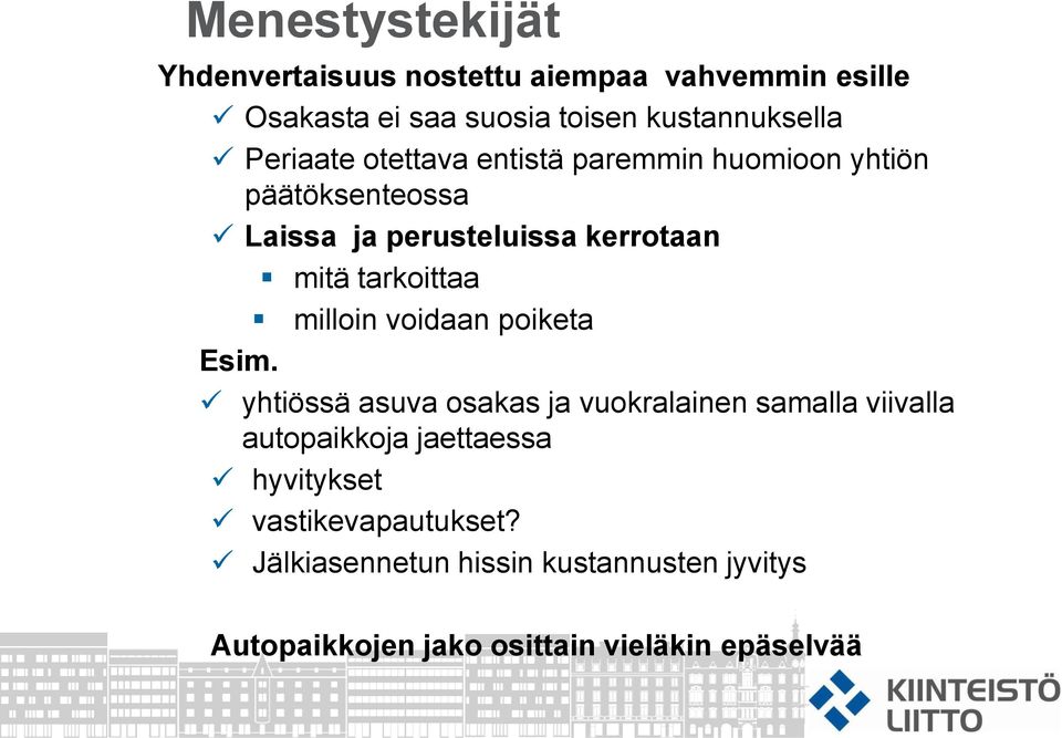 milloin voidaan poiketa Esim.