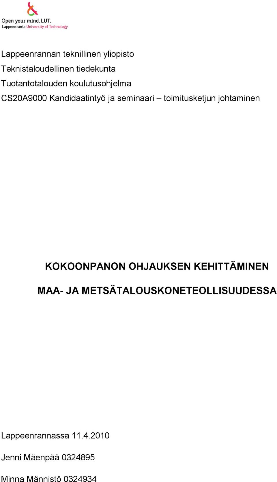 toimitusketjun johtaminen KOKOONPANON OHJAUKSEN KEHITTÄMINEN MAA- JA