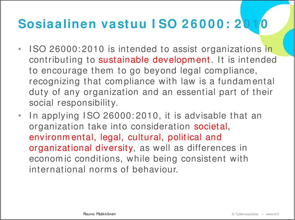 essential part of their social responsibility.