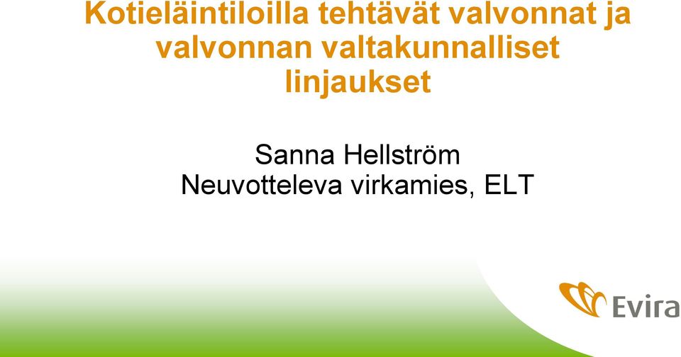 valtakunnalliset linjaukset